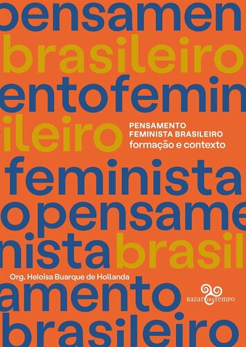 Pensamento feminista brasileiro: formação e contexto