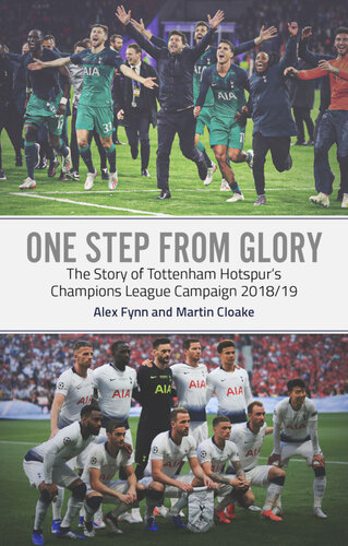One Step from Glory: The Story Tottenham Hotspur's Champions League