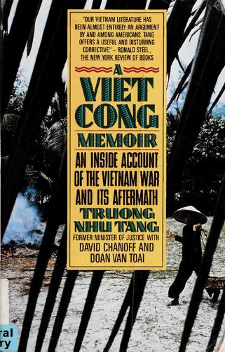 A Vietcong Memoir; An Inside Account of the Vietnam War and Its Aftermath