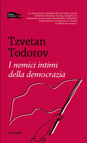 I nemici intimi della democrazia (Garzanti)