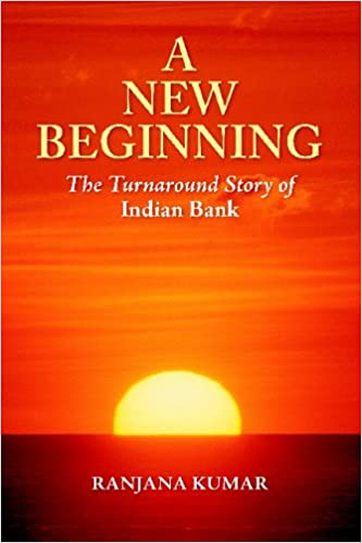 A New Beginning: The Turnaround Story of Indian Bank