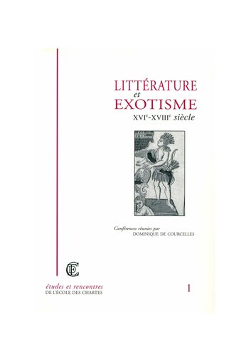 Littérature et exotisme, XVIe-XVIIIe siècle