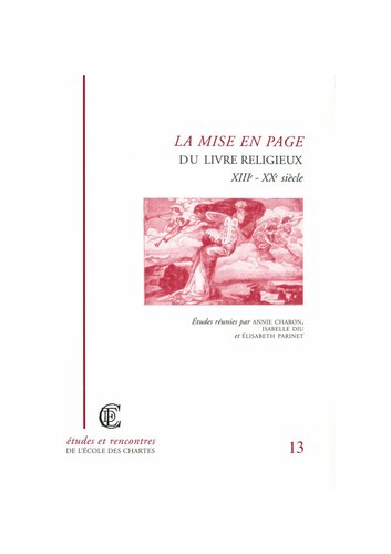 La mise en page du livre religieux (XIIIe-XXe siècle)