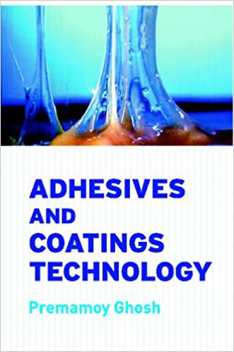 Adhesives And Coatings Technology