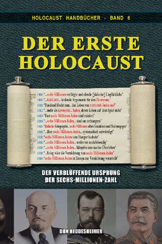 Don Heddesheimer: Der Erste Holocaust—Der verblüffende Ursprung der Sechs-Millionen-Zahl
