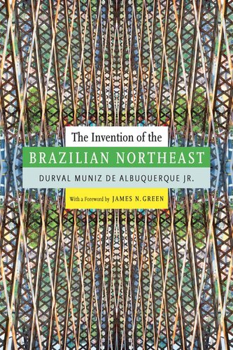 The Invention of the Brazilian Northeast