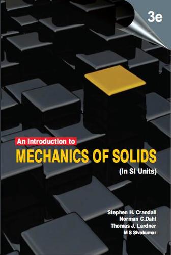 An Introduction to the Mechanics of Solids (In SI Units)