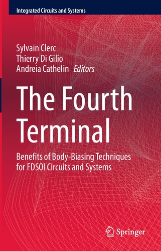 The Fourth Terminal: Benefits of Body-Biasing Techniques for FDSOI Circuits and Systems