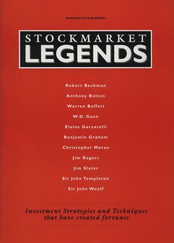 Stock Market Legends: Investment Strategies and Techniques that have Created Fortunes