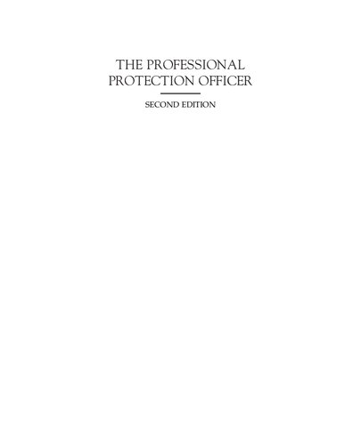 The Professional Protection Officer