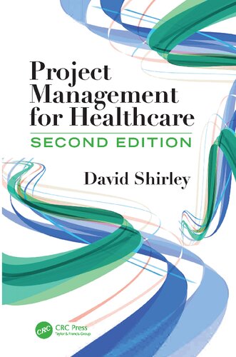 PROJECT MANAGEMENT FOR HEALTHCARE.