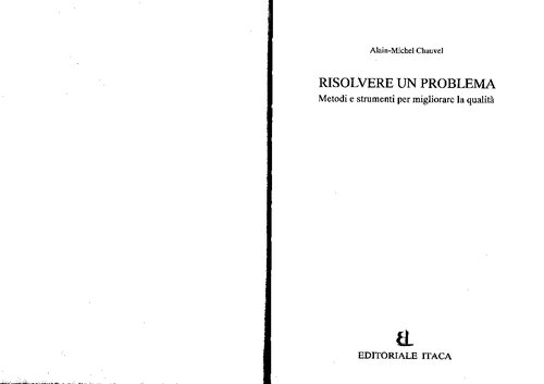 Risolvere un problema. Metodi e strumenti per migliorare la qualità