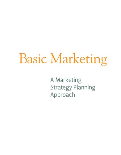 Basic Marketing: A Marketing Strategy Planning Approach