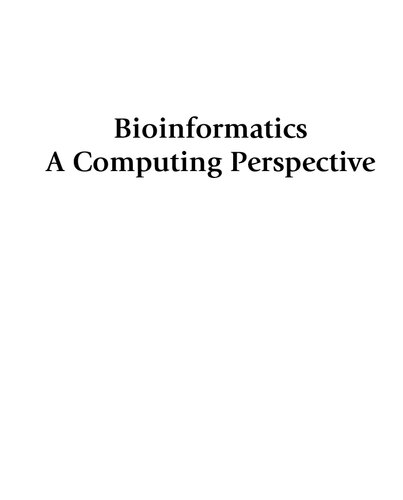 Bioinformatics : a computing perspective