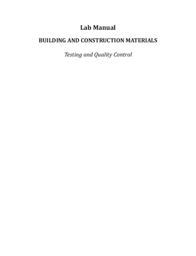 Building and construction materials : testing and quality control : lab manual