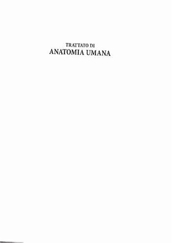 Anatomia Umana. Trattato vol. 1-3
