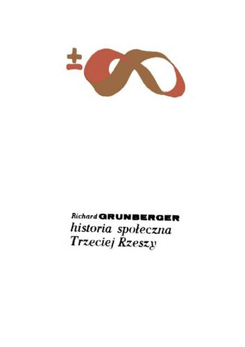 Historia społeczna Trzeciej Rzeszy, t. I-II
