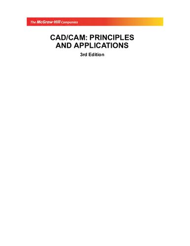 Cad/Cam: Principles And Applications, 3Rd Edn