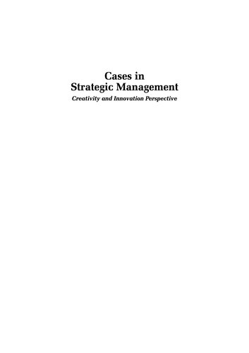 Cases in Strategic Management: Creativity and Innovation Perspective