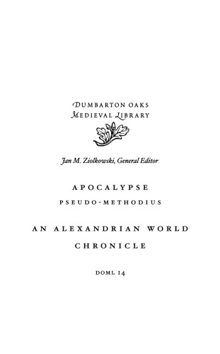 Apocalypse of Pseudo-Methodius. An Alexandrian World Chronicle