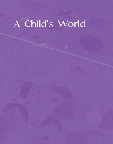 A Child's World: Infancy Through Adolescence.