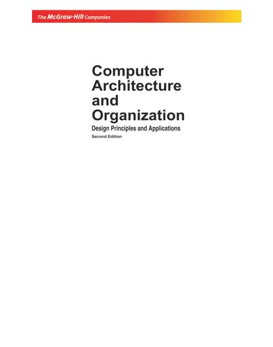Computer Architecture and Organization: Design Principles and Applications