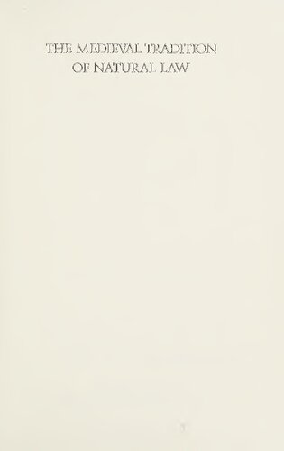 The Medieval Tradition of Natural Law