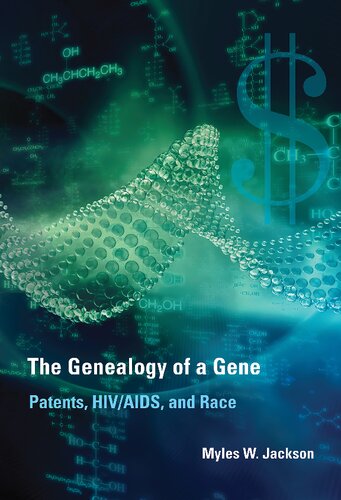 The Genealogy of a Gene: Patents, HIV/AIDS, and Race