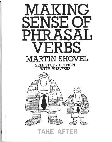 Making Sense of Phrasal Verbs (Properly Rearranged and Bookmarked)