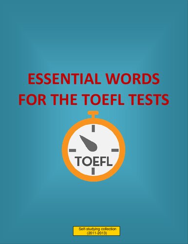 Essential Words for the TOEFL Tests with Keys (Properly Bookmarked)
