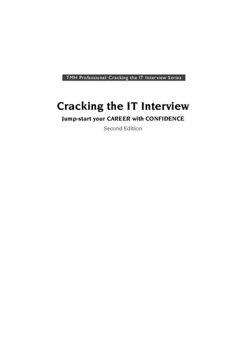 Cracking the IT Interview Jump-start your CAREER with CONFIDENCE