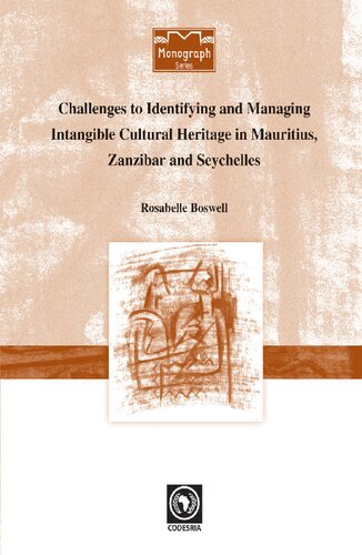 Challenges to Identifying and Managing Intangible Cultural Heritage in Mauritius, Zanzibar and Seychelles