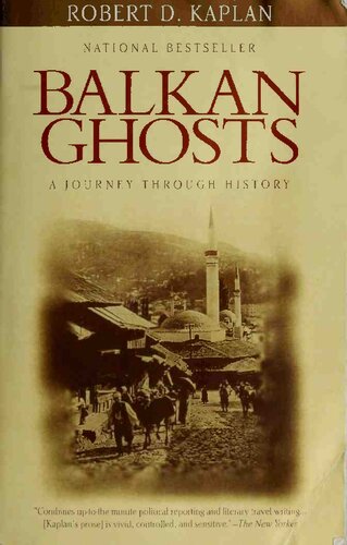 Balkan Ghosts: A Journey Through History