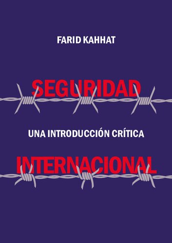 Seguridad internacional: una introducción crítica (International Security)