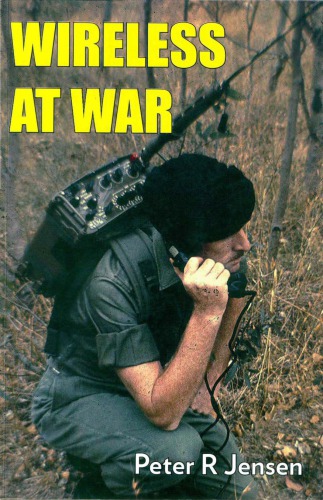 Wireless at War: Developments in Military and Clandestine Radio, 1895-2012