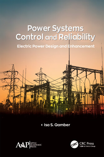 Power Systems Control and Reliability: Electric Power Design and Enhancement