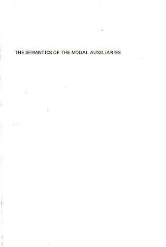The Semantics of the Modal Auxiliaries