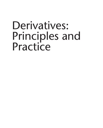 Derivatives : Principles and Practice