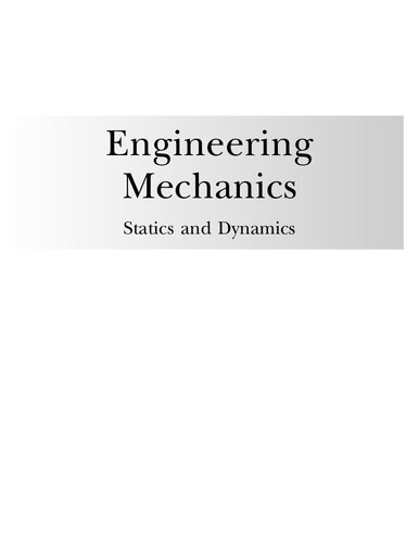 Engineering mechanics : statics and dynamics