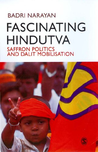 Fascinating Hindutva : Saffron Politics and Dalit Mobilisation