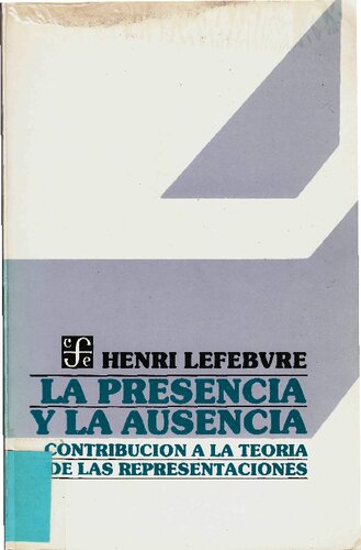 La presencia y la ausencia: contribución a la teoría de las representaciones