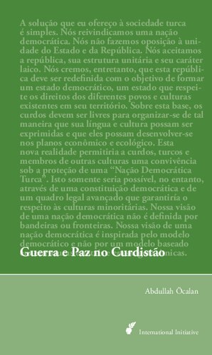 Guerra e paz no Curdistão ; perspectivas para uma solução política da questão curda