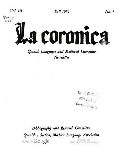 La corónica. A Journal of Medieval Hispanic Languages, Literatures, and Cultures