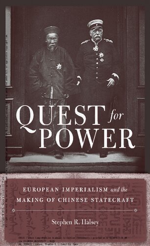Quest for Power: European Imperialism and the Making of Chinese Statecraft