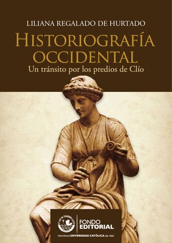 Historiografía occidental : Un tránsito por los predios de Clío