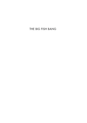 The Big Fish Bang (Proceedings of the 26th annual Larval Fish Conference)