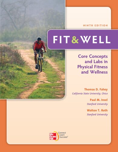 Fit & Well: Core Concepts and Labs in Physical Fitness and Wellness