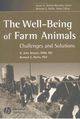The Well-Being of Farm Animals: Challenges and Solutions