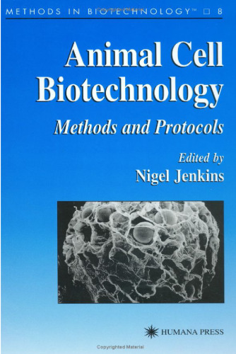 Animal Cell Biotechnology: Methods and Protocols
