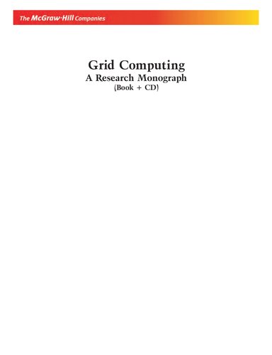 Grid Computing: A Research Monograph